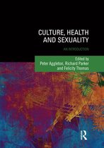 Sexuality, Culture and Health - Culture, Health and Sexuality
