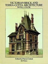 Victorian Brick and Terra-Cotta Architecture in Full Color