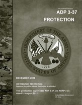Army Doctrine Publication ADP 3-37 Protection December 2018