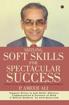 Sizzling Soft Skills for Spectacular Success