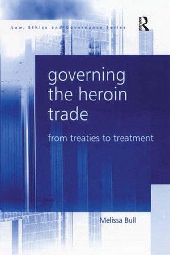 Governing the Heroin Trade - cover