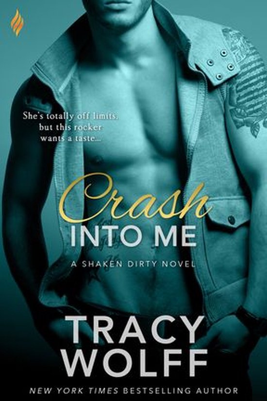 Shaken Dirty 1 Crash Into Me (ebook), Tracy Wolff 9781622663491