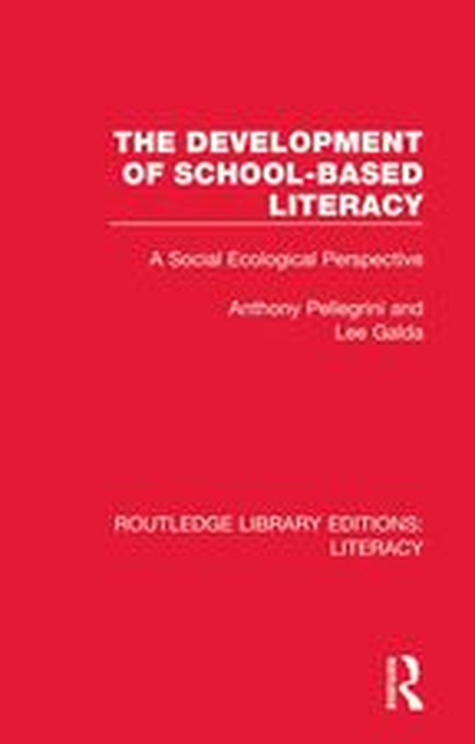 Routledge Library Editions: Literacy - The Development of Sc ... - cover