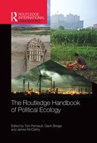 Routledge International Handbooks - The Routledge Handbook of Political Ecology