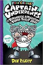 Captain Underpants- Captain Underpants and the Tyrannical Retaliation of the Turbo Toilet 2000 Full Colour