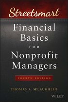 Wiley Nonprofit Law, Finance and Management Series - Streetsmart Financial Basics for Nonprofit Managers