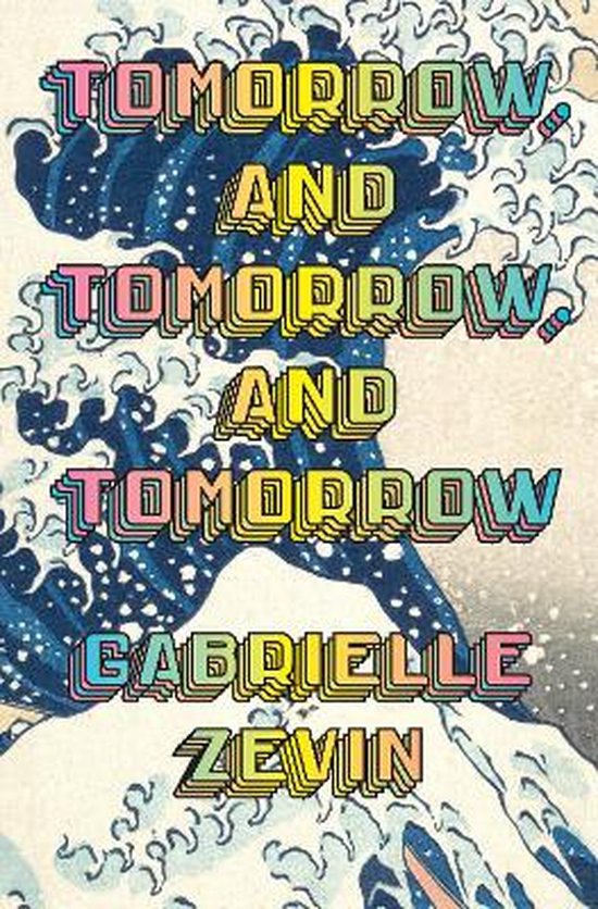 Tomorrow, and Tomorrow, and Tomorrow - cover
