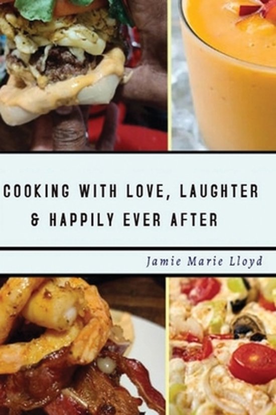 Cooking With Love, Laughter And Happily Ever After - cover