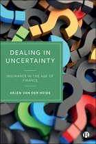 Dealing in Uncertainty