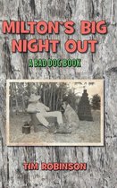 A Tropical Frontier: Milton's Big Night Out; A Bad Dog Book