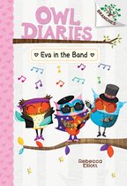Owl Diaries- Eva in the Band: A Branches Book (Owl Diaries #17)