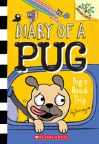 Diary of a Pug- Pug's Road Trip: A Branches Book (Diary of a Pug #7)