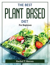 The Best Plant Based Diet