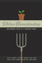 Urban Homesteading