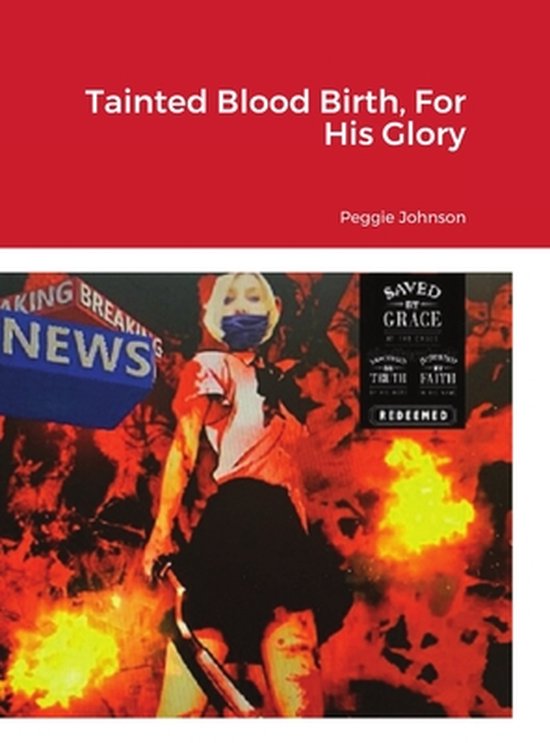 Tainted Blood Birth, For His Glory - cover