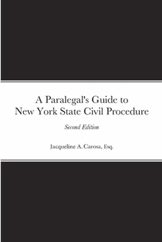 A Paralegal's Guide to New York State Civil Procedure