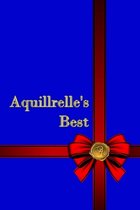 Aquillrelle's Best