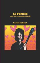 LE FEMME and the Communist Spirit