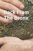 Back from the Bronx