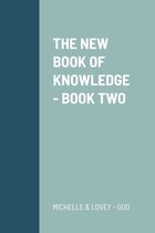 The New Book of Knowledge - Book Two