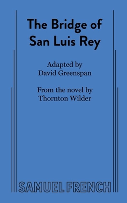 The Bridge of San Luis Rey