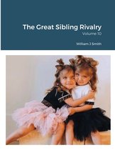 The Great Sibling Rivalry