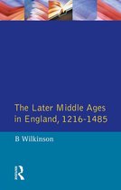Later Middle Ages in England 1216 - 1485, The