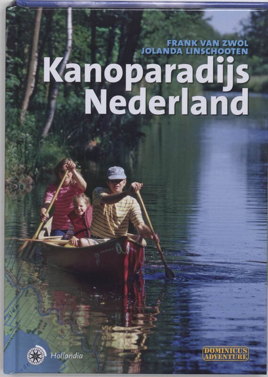 Een gezin in een kano op een waterweg, met de titel "Kanoparadijs Nederland".