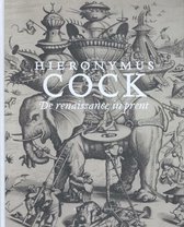 Cock, Hieronymus. De renaissance in prent