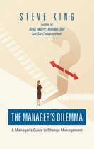 The Manager’s Dilemma