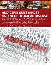 Addictive Substances and Neurological Disease: Alcohol, Tobacco, Caffeine, and Drugs of Abuse in Everyday Lifestyles