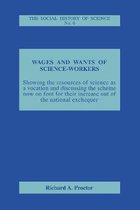 Wages and Wants of Science Work