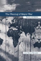 Contemporary Security Studies-The Waning of Major War