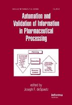 Drugs and the Pharmaceutical Sciences- Automation and Validation of Information in Pharmaceutical Processing