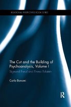 Relational Perspectives Book Series-The Cut and the Building of Psychoanalysis, Volume I