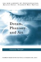 The New Library of Psychoanalysis- Dream, Phantasy and Art