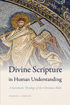Reading the Scriptures- Divine Scripture in Human Understanding