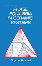 Introduction to Phase Equilibria in Ceramic Systems