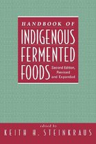 Handbook of Indigenous Fermented Foods, Revised and Expanded