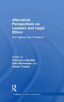 Alternative Perspectives On Lawyers And Legal Ethics