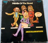 Middle of the Road - Acceleration (1971) LP