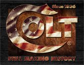Colt Still Making History.  Metalen wandbord 40,5 x 31,5 cm.