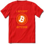I Accept Bitcoin - Crypto T-Shirt Kleding Cadeau | Dames / Heren / Unisex | Bitcoin / Ethereum shirt | Grappig Verjaardag kado | BTC Tshirt Met Print | - Rood - XL