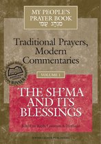My People's Prayer Book, Vol. 1: The Sh'ma and Its Blessings