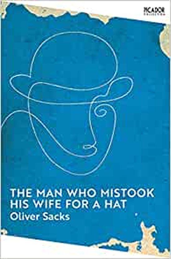 Picador Collection-The Man Who Mistook His Wife for a Hat