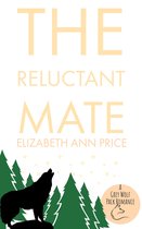 Grey Wolf Pack 13 - The Reluctant Mate