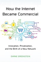 The Kauffman Foundation Series on Innovation and Entrepreneurship 16 - How the Internet Became Commercial