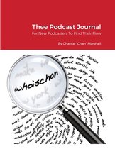 Thee Podcast Journal