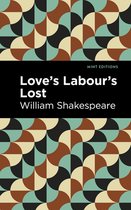 Mint Editions (Plays) - Love Labour's Lost