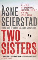 Two Sisters The international bestseller by the author of The Bookseller of Kabul